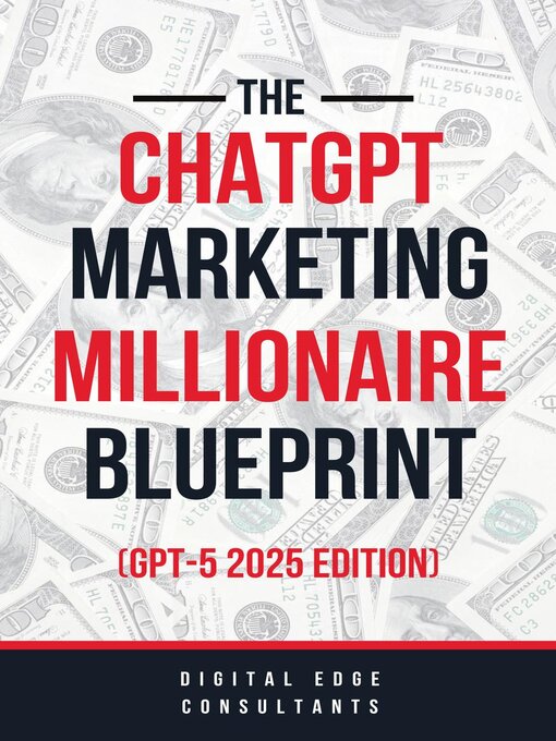 Cover image for The ChatGPT Marketing Millionaire Blueprint (GPT-5 2025 Edition)